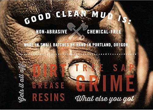 Organic Natural Moisturizing Hand Cleanser, Removes Resin, Grease, Paint and Grime Great For Anyone Who DOES NOT Want to use Harsh Hand Soap.Good Clean Mud.