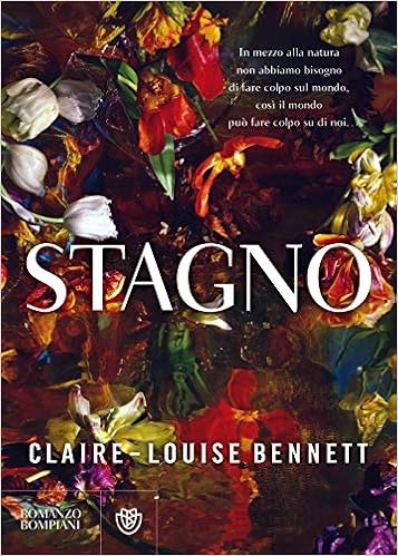 Claire-Louise Bennett - Stagno (2019)