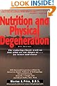 Amazon.com: Nutrition and Physical Degeneration: A Comparison of ...