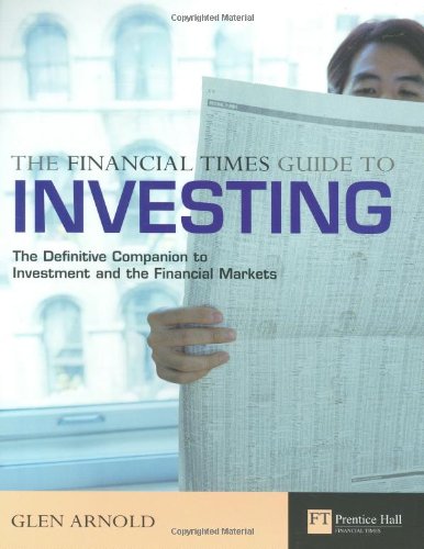 The Financial Times Guide To Investing: The Definitive Companion To Investment and The Financial Markets-cover