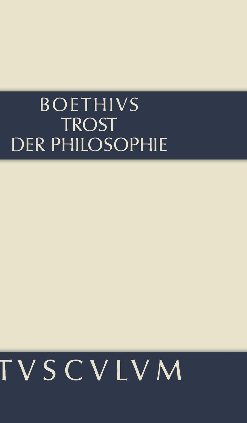 Buy Trost Der Philosophie Consolatio Philosophiae Sammlung