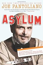 Asylum: Hollywood Tales from My Great Depression: Brain Dis-Ease, Recovery, and Being My Mother's Son