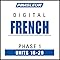 French Phase 1, Unit 16-20: Learn to Speak and Understand French with Pimsleur Language Programs