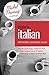 Insider's Italian: Intermediate Conversation Course: Learn Italian with the Michel Thomas Method