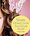 Moms' Ultimate Guide to the Tween Girl World (Momz Guides to the Tween-Girl World)