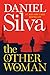 The Other Woman: A Novel (Gabriel Allon, 18)