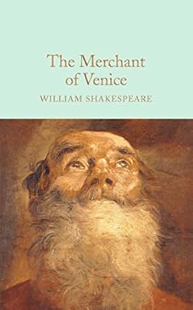 The Merchant Of Venice Macmillan Collector S Library Book 39 Kindle Edition By William