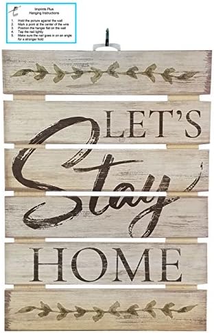 Let's Stay Home Inspirational Reclaimed Wood Sign, 12” x 16.25” Rustic Wall Decor Plaque with Hangers Bundle by Imprints Plus 12600011