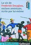La Vie De Fred Douglas (French Edition) by