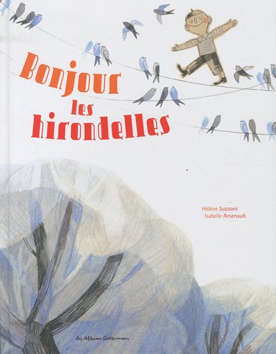 Bonjour les hirondelles