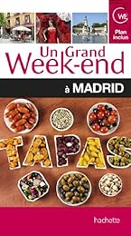 Un  grand week-end à Madrid