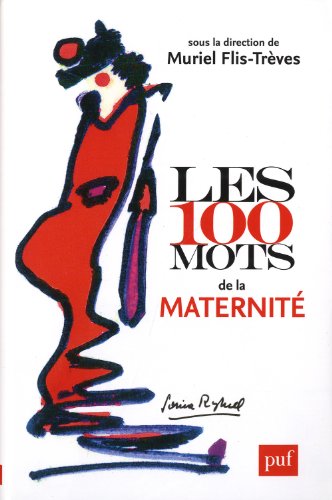 Les  100 mots de la maternité
