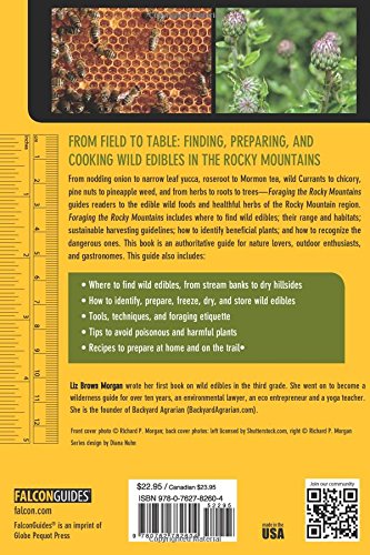 Foraging the Rocky Mountains: Finding, Identifying, And Preparing Edible Wild Foods In The Rockies (Foraging Series)