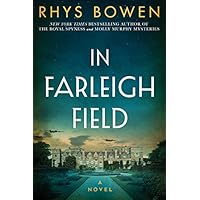 In Farleigh Field: A Novel of World War II