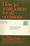How to Write Letters For All Occasions