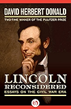 Lincoln Reconsidered: Essays on the Civil War Era
