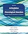 Articulation and Phonological Disorders: Speech Sound Disorders in Children