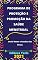 Livro Programa de Proteção e Promoção da Saúde Menstrual – Lei 14.214/2021: Atualizada - 2021