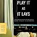 Play It As It Lays