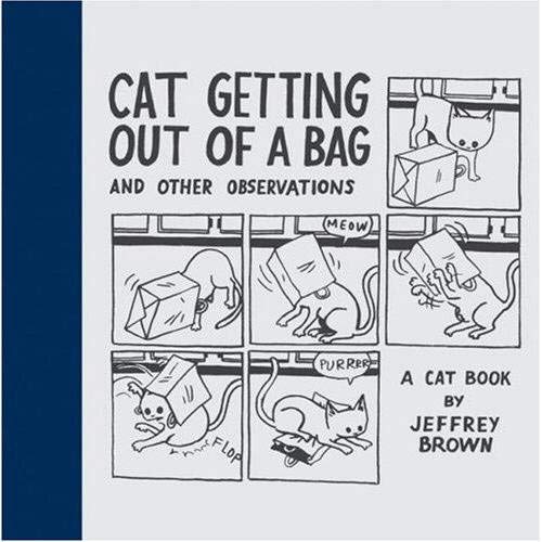 Cat Getting Out of a Bag and Other Observations Cat Getting Out of a Bag and Other Observations