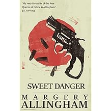 Sweet Danger (The Albert Campion Mysteries)