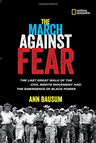 Download The March Against Fear: The Last Great Walk of the Civil Rights Movement and the Emergence of Black Power