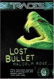 "Traces - Lost Bullet" av Malcolm Rose