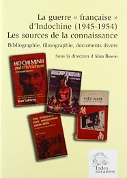La  guerre "française" d'Indochine, 1945-1954