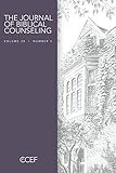 Journal of Biblical Counseling 28-3