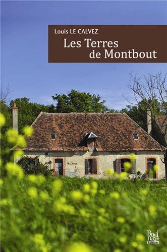Les  terres de Montbout