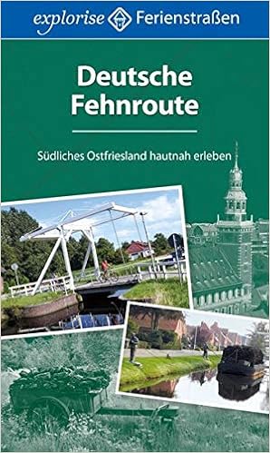 Deutsche Fehnroute Südliches Ostfriesland Hautnah Erleben - 