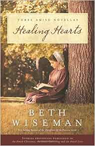 Healing Hearts Beth Wiseman 9781595549204 Amazon Com Books