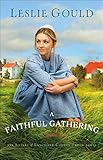 A Faithful Gathering (The Sisters of Lancaster County Book #3) by Leslie Gould
