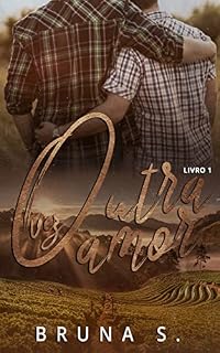 Livro Outra Vez Amor: Livro 1 (Amores de Monte Alegre)