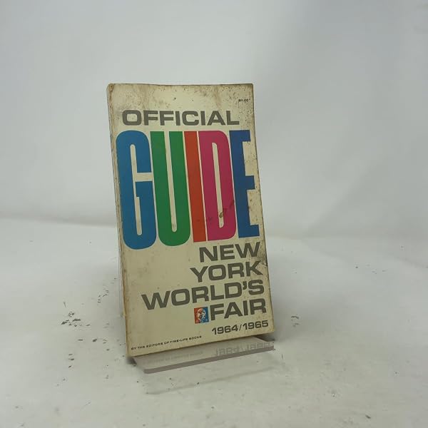 New York World's Fair 1964-1965: Official Souvenir Book: Time-Life