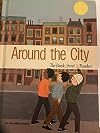 Around the City Large Type Edition (The Bank Street Readers)