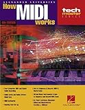 How MIDI Works (Teach Master) by Peter Lawrence Alexander