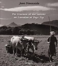 Des travaux et des saisons en Lavedan et pays Toy