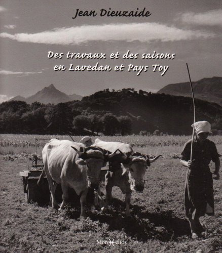 Des travaux et des saisons en Lavedan et pays Toy