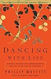 Dancing With Life: Buddhist Insights for Finding Meaning and Joy in the Face of Suffering