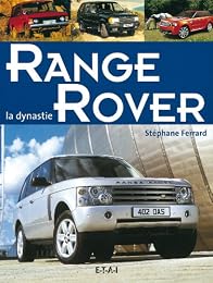 La  dynastie Range Rover