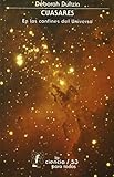 Cuasares - En Los Confines del Universo, Dultzin, Déborah, 9681668723
