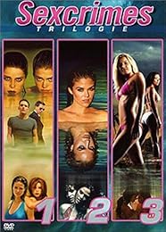 Sexcrimes + Sexcrimes 2 + Sexcrimes, Diamants Mortels