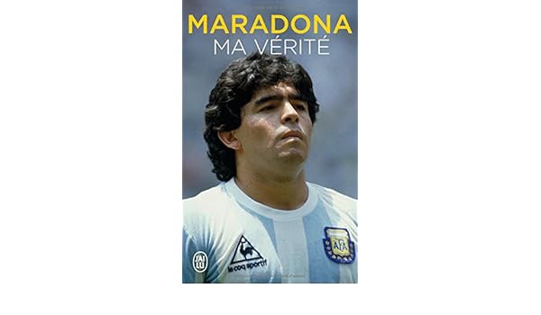 Maradona Ma Vérité 9782290139653 Amazoncom Books - 