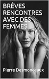 Image de BRÈVES RENCONTRES AVEC DES FEMMES (French Edition)