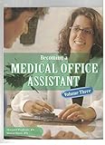 Paperback Becoming a medical office assistant TD144 ( volume 3) Book