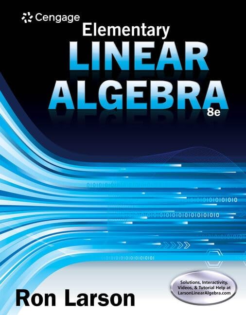 Elementary Linear Algebra (MindTap Course List): Larson, Ron