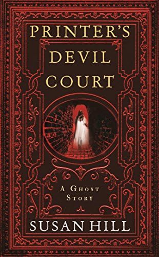Printer's Devil Court (Susan Hill's Ghost Stories)