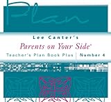 Teacher's Plan Book Plus #4: Parents on Your Side