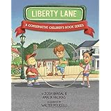 Liberty Lane: A Conservative Children's Book Series (Box Set)